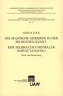 Buchcover Die iranische Moderen in der Bildenenden Kunst. Der Bildhauer und Maler Parviz Tanavoli