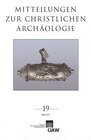 Buchcover Mitteilungen zur Christlichen Archäologie Band 19