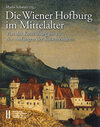 Buchcover Die Wiener Hofburg im Mittelalter