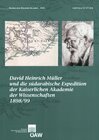 Buchcover David Heinrich Müller und die südarabische Expedition der Kaiserlichen Akademie der Wissenschaften 1898/99