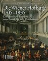 Buchcover Die Wiener Hofburg 1705-1835
