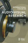 Buchcover International Forum on Audio-Visual Research Jahrbuch des Phonogrammarchivs 6