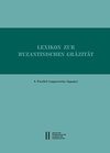 Buchcover Lexikon zur byzantinischen Gräzität besonders des 9.-12. Jahrhundets / Lexikon zur byzantinischen Gräzität, Faszikel 8