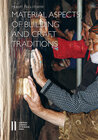 Buchcover Material Aspects of Building and Craft Traditions