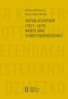 Buchcover Anton Schiefner (1817-1879). Briefe und Schriftenverzeichnis