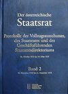 Buchcover Der österreichische Staatsrat, Protokolle des Vollzugsausschusses, des Staatsrates und des Geschäftsführenden Staatsdire