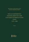 Buchcover Die illuminierten Handschriften der Universitätsbibliothek Graz 1225‒1300