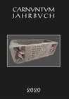 Buchcover Carnuntum-Jahrbuch. Zeitschrift für Archäologie und Kulturgeschichte des Donauraumes / Carnuntum Jahrbuch 2020