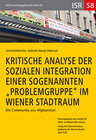 Buchcover Kritische Analyse der sozialen Integration einer sogenannten "Problemgruppe" im Wiener Stadtraum