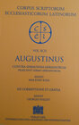 Buchcover Sancti Aureli Augustini opera. Contra sermonem Arrianorum praecedit sermo Arrianorum, De correptione et gratia