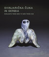 Buchcover Svinjarička Čuka in Serbia. Свињаричка чука, Србија