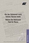 Buchcover Als der Holocaust noch keinen Namen hatte / Before the Holocaust had its Name