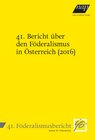 Buchcover 41. Bericht über den Föderalismus in Österreich (2016)