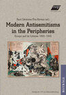 Buchcover Modern Antisemitisms in the Peripheries