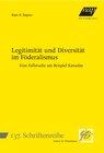 Buchcover Legitimität und Diversität im Föderalismus