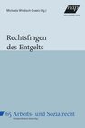 Buchcover Rechtsfragen des Entgelts, Bd. 65