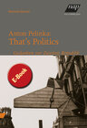 Buchcover Anton Pelinka: That’s Politics
