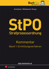 Buchcover StPO Strafprozessordnung - Kommentar / StPO Strafprozessordnung - Kommentar Band 1: Ermittlungsverfahren