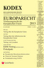 Buchcover KODEX Europarecht - Verfassungsrecht der Europäischen Union 2013