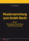 Buchcover Mustersammlung zum GmbH-Recht, Band IV - Beendigung, Umgründung, Unternehmensverträge