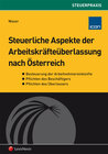 Buchcover Steuerliche Aspekte der Arbeitskräfteüberlassung nach Österreich