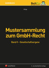 Buchcover Mustersammlung zum GmbH-Recht / Mustersammlung zum GmbH-Recht, Band II - Gesellschaftsorgane