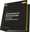 Buchcover Schriftsätze für Rechtsanwälte - Streitiges Gerichtsverfahren