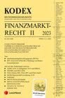 Buchcover KODEX Finanzmarktrecht Band II 2023 - inkl. App