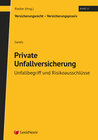 Buchcover Private Unfallversicherung - Unfallbegriff und Risikoausschlüsse