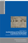 Buchcover Identitätsbildung und Identitätsstiftung in griechischen Gesellschaften