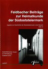 Buchcover Feldbacher Beiträge zur Heimtkunde der Stüdoststeiermark