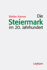Buchcover Die Steiermark im 20. Jahrhundert