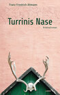 Buchcover Turrinis Nase
