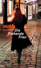 Buchcover Die fliehende Frau