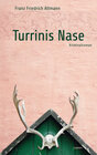 Buchcover Turrinis Nase
