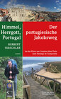 Buchcover Himmel, Herrgott, Portugal – Der portugiesische Jakobsweg