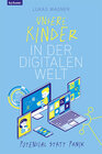 Buchcover Unsere Kinder in der digitalen Welt