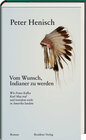 Buchcover Vom Wunsch, Indianer zu werden