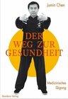 Buchcover Der Weg zur Gesundheit. Medizinisches Qigong