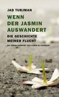 Buchcover Wenn der Jasmin auswandert