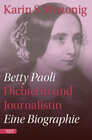 Buchcover Betty Paoli — Dichterin und Journalistin