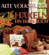Buchcover Alte Volkskunst Häkeln - ein Werkbuch