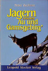Buchcover Jagern zwischen Au und Gamsgebirg