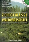 Buchcover Zeitgemässe Waldwirtschaft