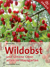 Buchcover Wildobst und seltene Obstarten im Hausgarten