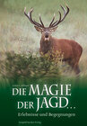 Buchcover Die Magie der Jagd...