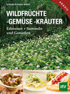 Buchcover Wildfrüchte, -gemüse. -kräuter