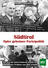 Buchcover Südtirol - Opfer geheimer Parteipolitik