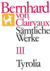 Buchcover Bernhard von Clairvaux. Sämtliche Werke / Bernhard von Clairvaux. Sämtliche Werke, Bd. III