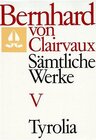Buchcover Bernhard von Clairvaux. Sämtliche Werke / Bernhard von Clairvaux. Sämtliche Werke, Bd. V